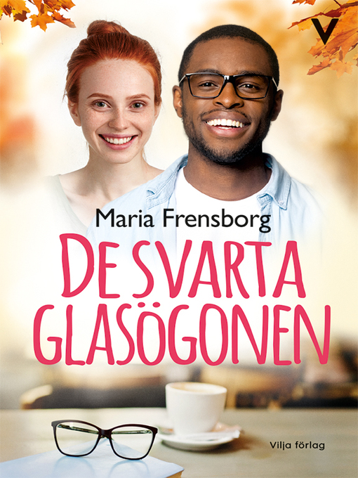 Title details for De svarta glasögonen by Maria Frensborg - Available